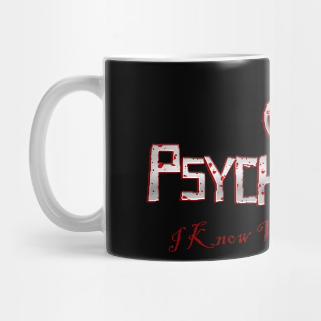 Psychoville - I Know What You Did by HellwoodOutfitters